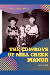 Cowboys of Mill Creek Manor