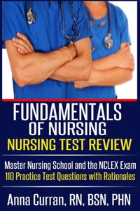 Fundamentals of Nursing Nursing Test Review