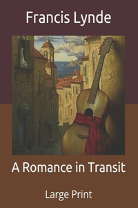 A Romance in Transit