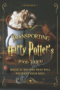 Transporting Harry Potter's Food to You