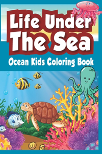 Life Under The Sea