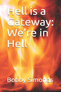 Hell is a Gateway