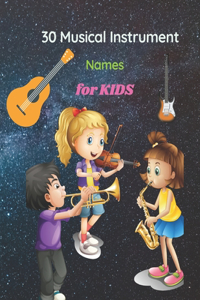 Thirty musical Instrument Names for Kids