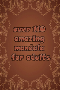 over 110 amazing mandala for adults