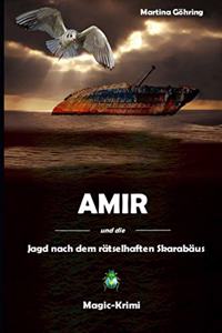 Amir und die Jagd nach dem rätselhaften Skarabäus