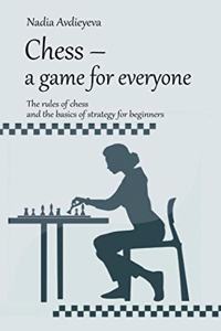 Chess - a game for everyone