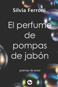 El perfume de pompas de jabón