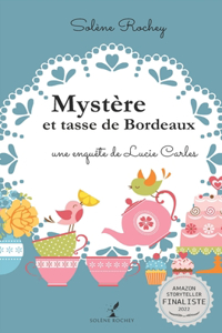 Mystère et tasse de Bordeaux