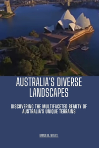 Australia's Diverse Landscape