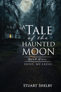 A Tale of the Haunted Moon