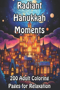 Radiant Hanukkah Moments