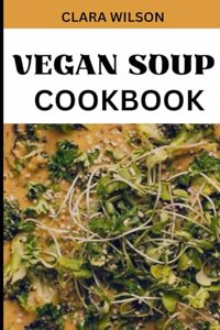 Vegan Soup Cookbook