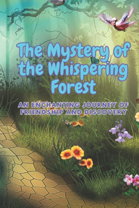 Mystery of the Whispering Forest