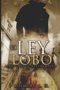 La Ley Del Lobo