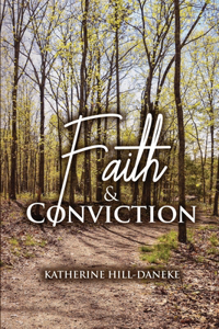Faith and Conviction