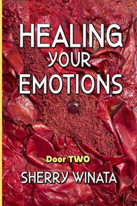 Healing Your Emotions