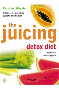The Juicing Detox Diet