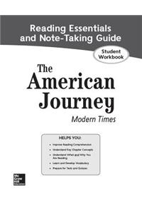 American Journey: Modern Times, Reading Essentials and Note-Taking Guide, Student Workbook