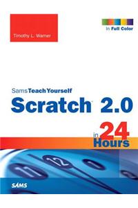 Scratch 2.0 Sams Teach Yourself in 24 Hours
