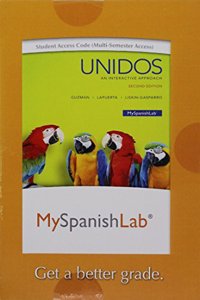 MyLab Spanish with Pearson eText --Access Card-- for Unidos (Multi Semester)