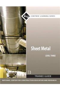 Sheet Metal Trainee Guide, Level 3