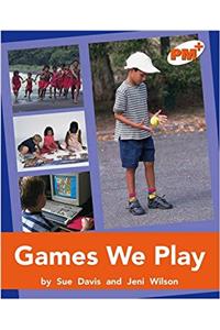 Games We Play PM PLUS Non Fiction Level 16&17 Orange