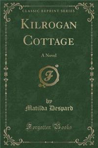 Kilrogan Cottage