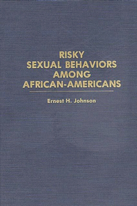 Risky Sexual Behaviors Among African-Americans