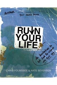 Ruin Your Life