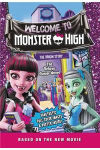 Monster High: Welcome to Monster High: The Deluxe Junior Novel