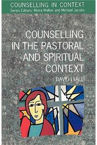 Counselling in the Pastoral and Spiritual Context