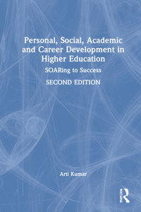 Personal, Social, Academic and Career Development in Higher Education