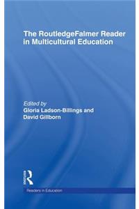 Routledgefalmer Reader in Multicultural Education