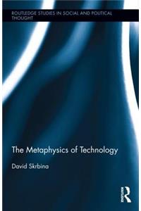 The Metaphysics of Technology
