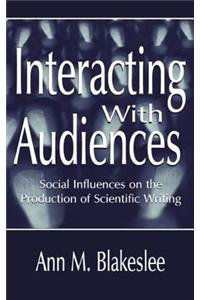 Interacting with Audiences