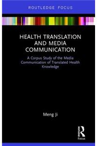 Health Translation and Media Communication