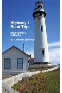 Highway 1 Road Trip