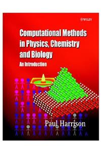 Computational Methods in Physics, Chemistry and Biology