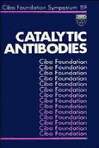 Catalytic Antibodies - Symposium No. 159
