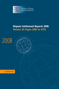 Dispute Settlement Reports 2008: Volume 11, Pages 3889-4370