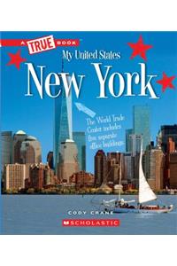 New York (a True Book: My United States)