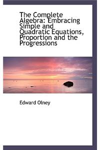 The Complete Algebra