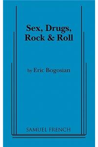 Sex, Drugs, Rock and Roll