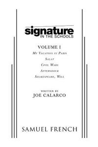 Signature in the Schools, Volume I