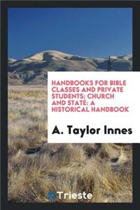 Church and State: A Historical Handbook