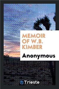 Memoir of W.B. Kimber