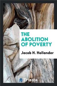 The Abolition of Poverty