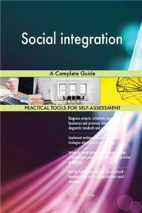 Social integration A Complete Guide