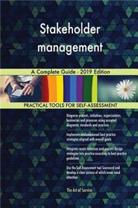 Stakeholder management A Complete Guide - 2019 Edition