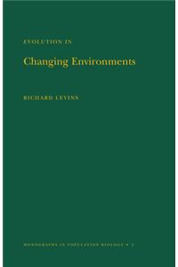 Evolution in Changing Environments